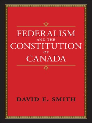 cover image of Federalism and the Constitution of Canada